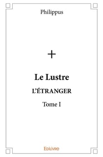 Le Lustre - Tome 1