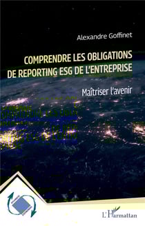 Comprendre les obligations de reporting ESG de l'entreprise : Maîtriser l'avenir