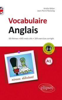 Vocabulaire anglais de base (niveau débutant) - A1 - [avec fichiers audio et exercices corrigés]