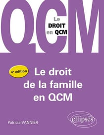 Le droit de la famille en QCM (4e édition)