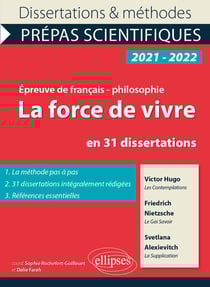 La force de vivre en 31 dissertations - Victor Hugo, les contemplations, Friedrich Nietzsche, le gai savoir, Svetlana Alexievitch