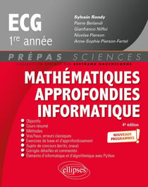 Mathématiques approfondies - informatique - prépas ECG 1re année - nouveaux programmes