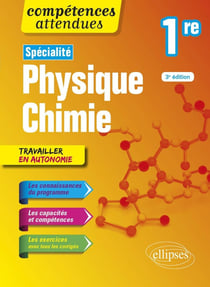 Spécialité physique-chimie : 1ère (3e édition)