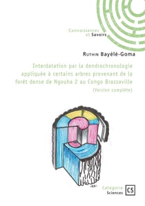 Interdatation par la dendrochronologie appliquée à certains arbres : Fôret dense de Ngouha 2 au Congo Brazzaville
