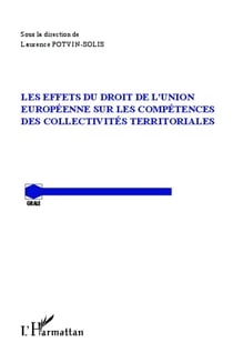Les effets du droit de l'union européenne sur les compétences des collectivités territoriales