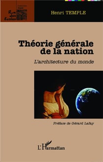 Théorie générale de la nation - l'architecture du monde