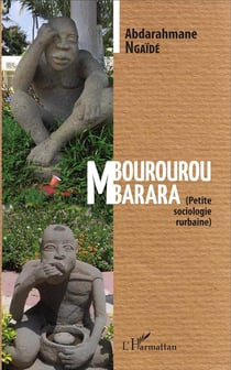 Mbourourou Mbarara - petite sociologie rurbaine