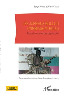 Les jumeaux boulou (miambiase mi bulu) - rites et coutumes des pays boulou