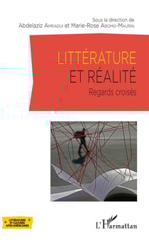 Litterature et réalité - regards croisés