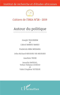 Cahiers de l'IREA Tome 28 : autour du politique (édition 2019)