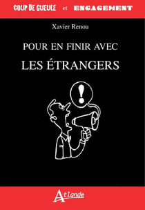 Pour en finir avec les étrangers