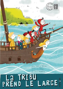 La tribu prend le large Tome 3