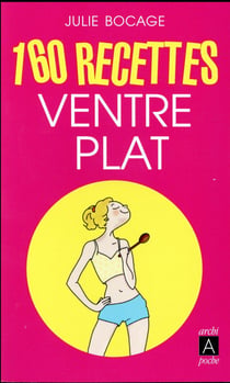 160 recettes ventre plat