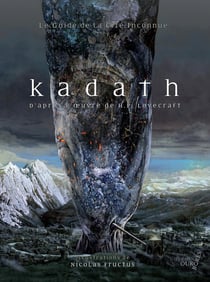 Kadath - le guide de la cite inconnue