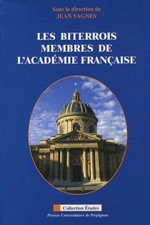 Les biterrois - membres de l'académie française