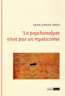 La psychanalyse n'est pas un mysticisme