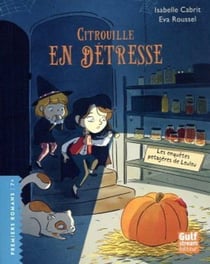 Les enquêtes potagères de Loulou Tome 3 : citrouille en détresse