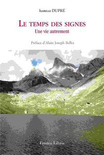 Le temps des signes : une vie autrement