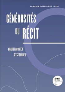 Revue du M.A.U.S.S. Tome 58 : générosités du récit. quand raconter, c'est donner