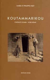 Koutammarikou - portraits en pays somba, nord benin