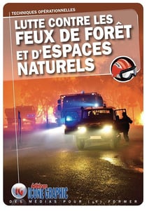 Lutte contre les feux de forêt et d'espaces naturels : Techniques opérationnelles