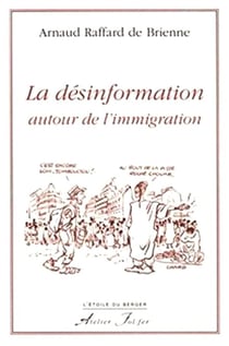 La désinformation autour de l'immigration