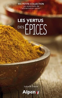 Les vertus des epices - ma petite collection