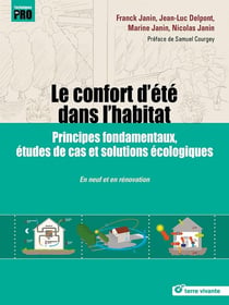 Le confort d'été dans l'habitat : Principes fondamentaux, études de cas et solutions écologiques