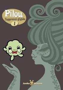 Pilou, l'apprenti gigolo t.1