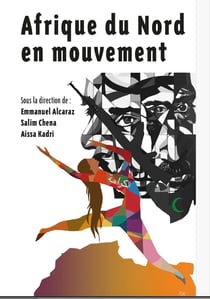 L'Afrique du Nord en mouvement : Entre mobilisations populaires et restaurations autoritaires