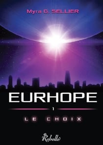 Eurhope : 1 - le choix