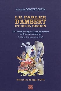Le parler d'Ambert et de sa région t.1