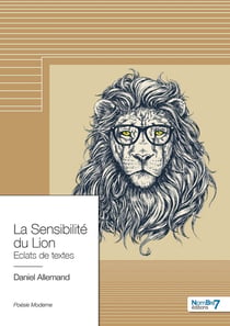 La Sensibilité du Lion