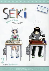 Séki, mon voisin de classe Tome 2