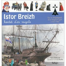 Istor breizh kontet d'ar vugale t.6 - eus an unvaniezh d'an dispac'h gall (1532-1789)