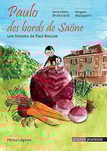 Paulo des bords de Saône : une histoire de Paul Bocuse
