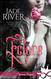 Puisque c'est ma rose Tome 1 - éclore