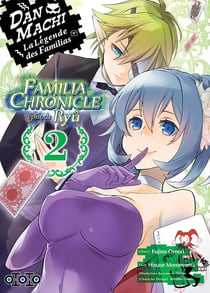 DanMachi : familia chronicle : épisode Ryu Tome 2