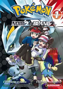 Pokémon - noir 2 et blanc 2 Tome 1