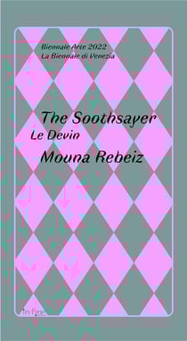 Le devin par Mouna Rebeiz / the soothsayer by Mouna Rebeiz