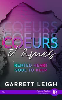 Coeurs et âmes Tome 1 : rented heart, soul to keep