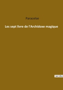 Les sept livre de l'archidoxe magique
