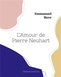 L'amour de pierre neuhart