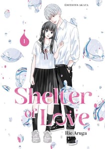 Shelter of love Tome 1