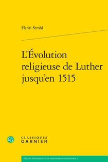 L'Évolution religieuse de Luther jusqu'en 1515
