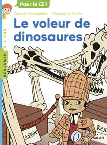 Les enquêtes fabuleuses du fameux Félix File-Filou Tome 6 : le voleur de dinosaures