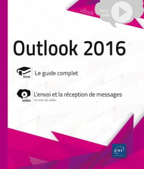 Outlook 2016 - complément vidéo : l'envoi et la réception de messages