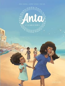 Anta Tome 1 : Les voix de l'océan