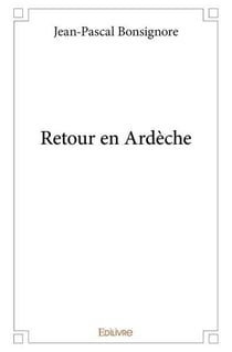 Retour en Ardèche