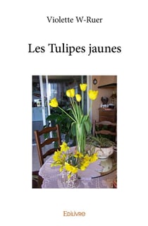 Les tulipes jaunes